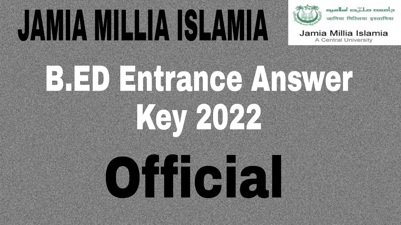 Jamia Millia Islamia bed entrance answer key 2022 | jamia bed entrance 2022 solved paper