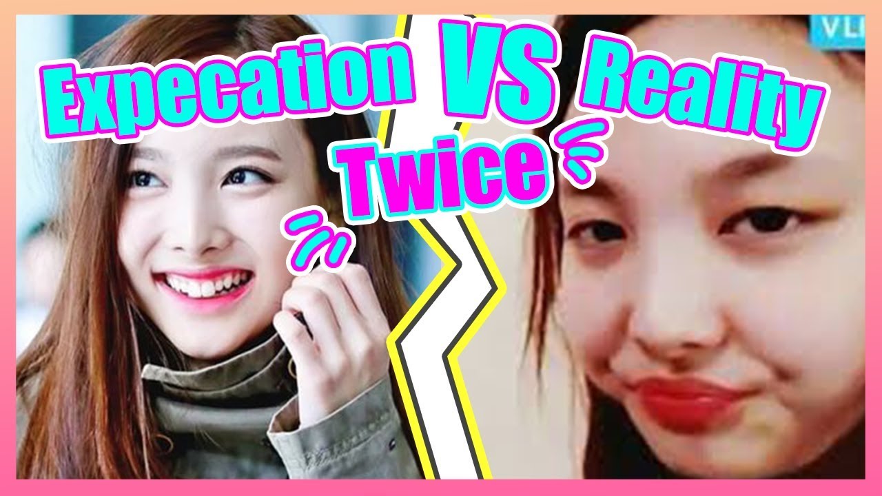 TWICE (트와이스) 理想與現實 | Expectation VS Reality