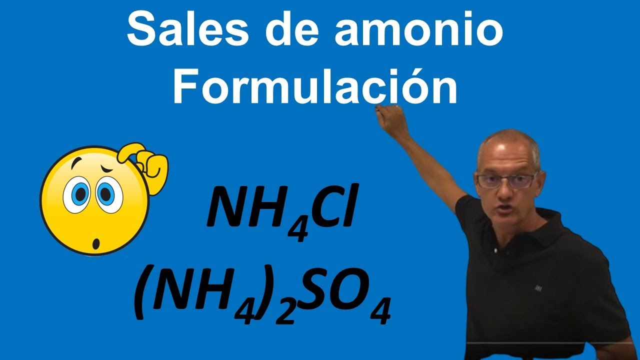 Sales de Amonio. Formulaci&oacute;n inorg&aacute;nica
