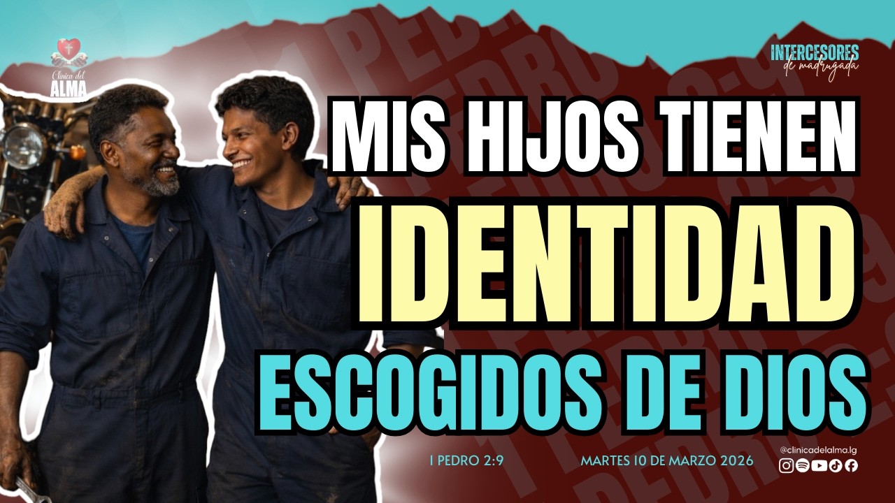 🕊️🔥MIS HIJOS TIENEN IDENTIDAD, SON ESCOGIDOS DE DIOS |Martes 10 de Marzo 2026| Inter de Madrugada |