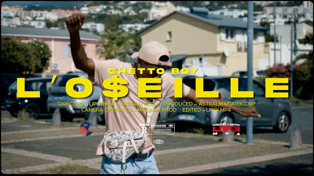 GHETTOBOY - L'OSEILLE (Clip Officiel)