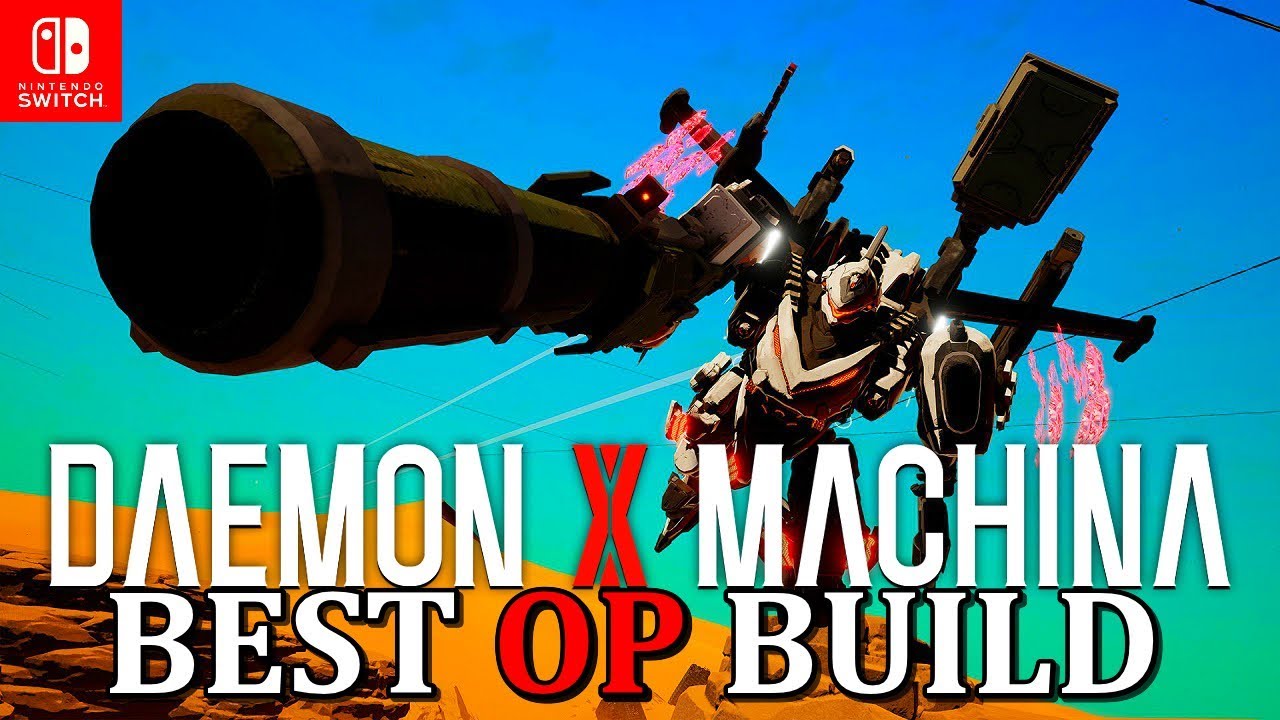 BEST OP BUILD Daemon X Machina Nintendo Switch & PC STEAM Guide Tutorial