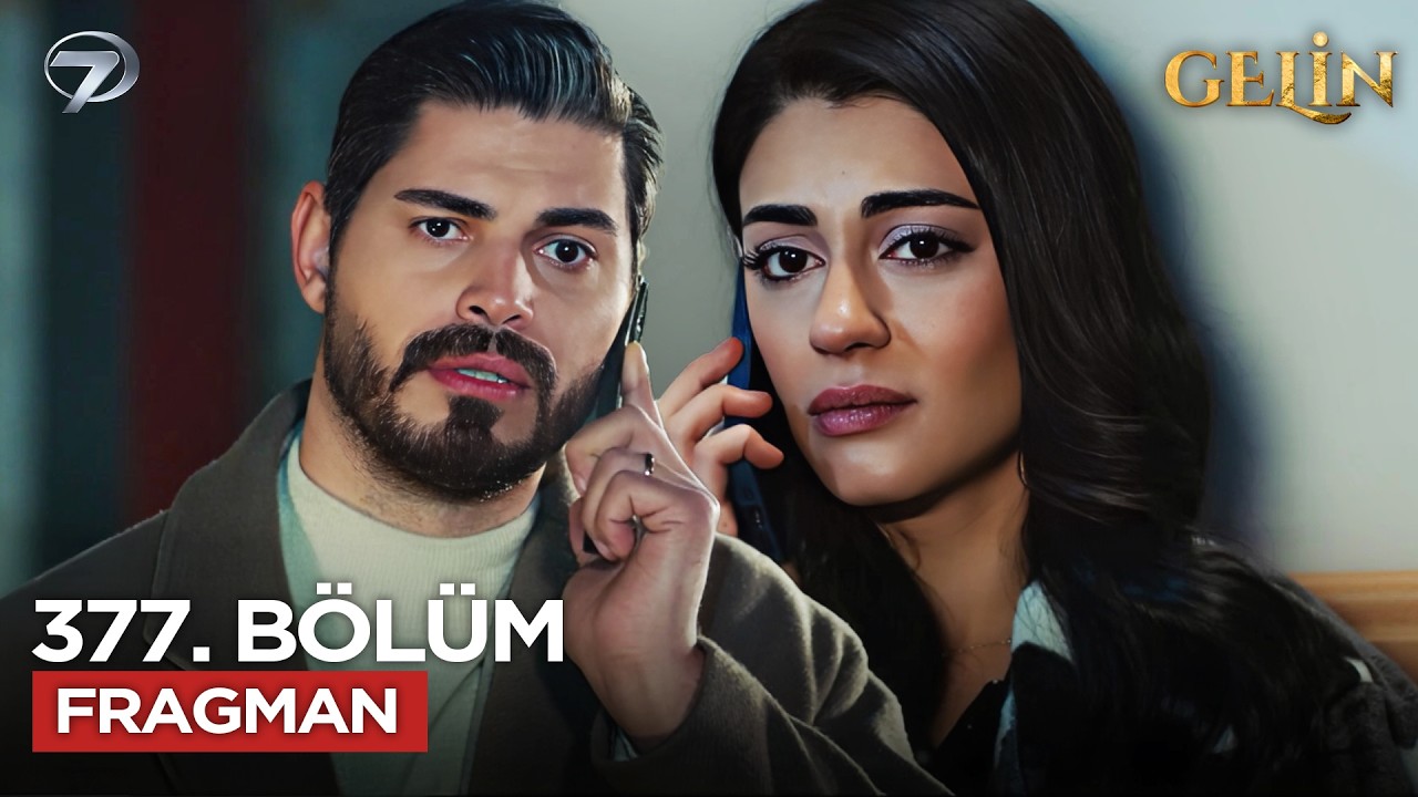 Gelin Dizisi 377. Bölüm 3.Sezon Fragmanı | 4 Mart Çarşamba @GelinDizisi ​