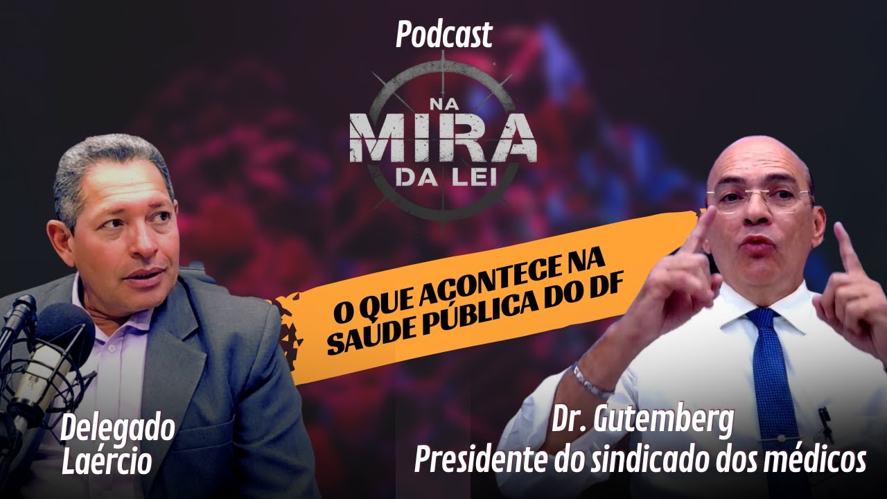 O médico Dr. Gutemberg fala o que acontece na saúde do DF