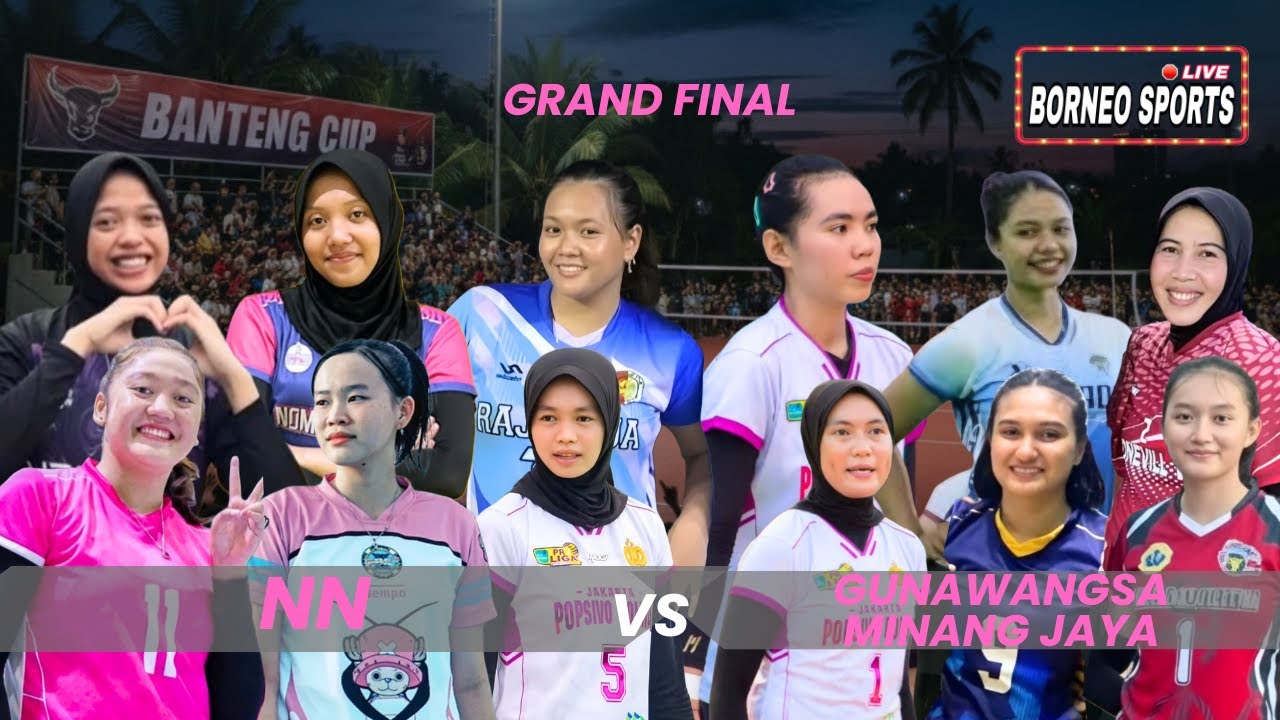 🔴 FINAL BANTENG CUP RASAU JAYA, NN vs GUNAWANGSA MINANG JAYA