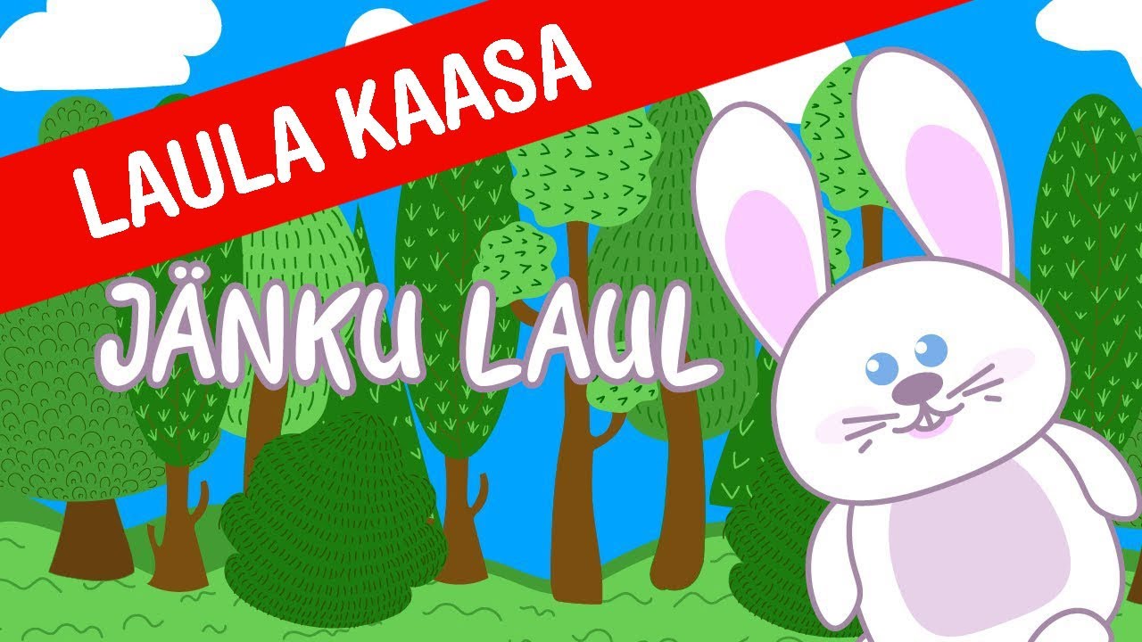 Jänku laul (Karaoke versioon) | Lastelaulud | LOLALA
