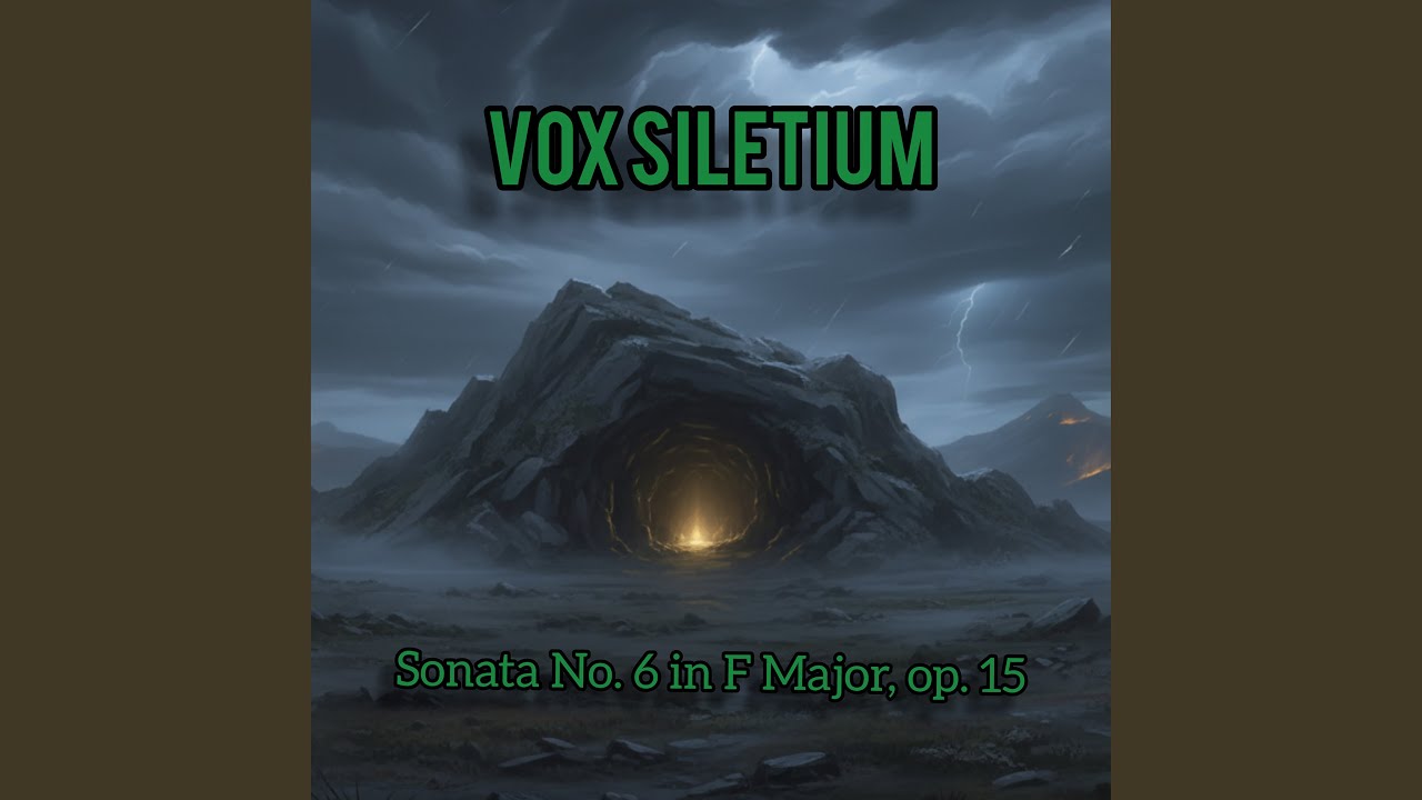 Sonata No. 6 in F Major, op. 15, "Vox Siletium"