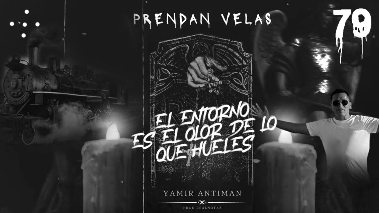 Yamir Antiman - Prendan velas (prod by @RealNotazBeatz )