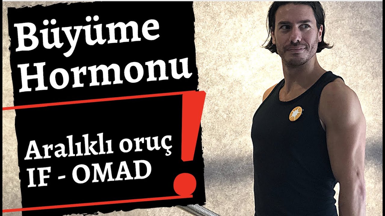 Büyüme Hormonu ve Aralıklı Oruç
