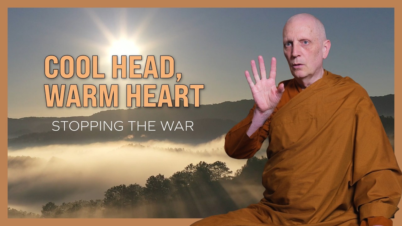 Cool Head Warm Heart (9): Stopping the War