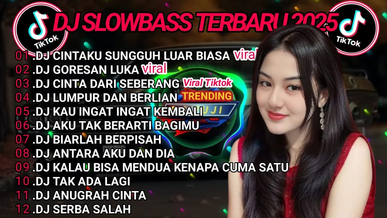 DJ TIKTOK TERBARU 2025 || DJ CINTAKU SUNGGUH LUAR BIASA 🎵 DJ GORESAN CINTA 🎵 FULL ALBUM❗❗