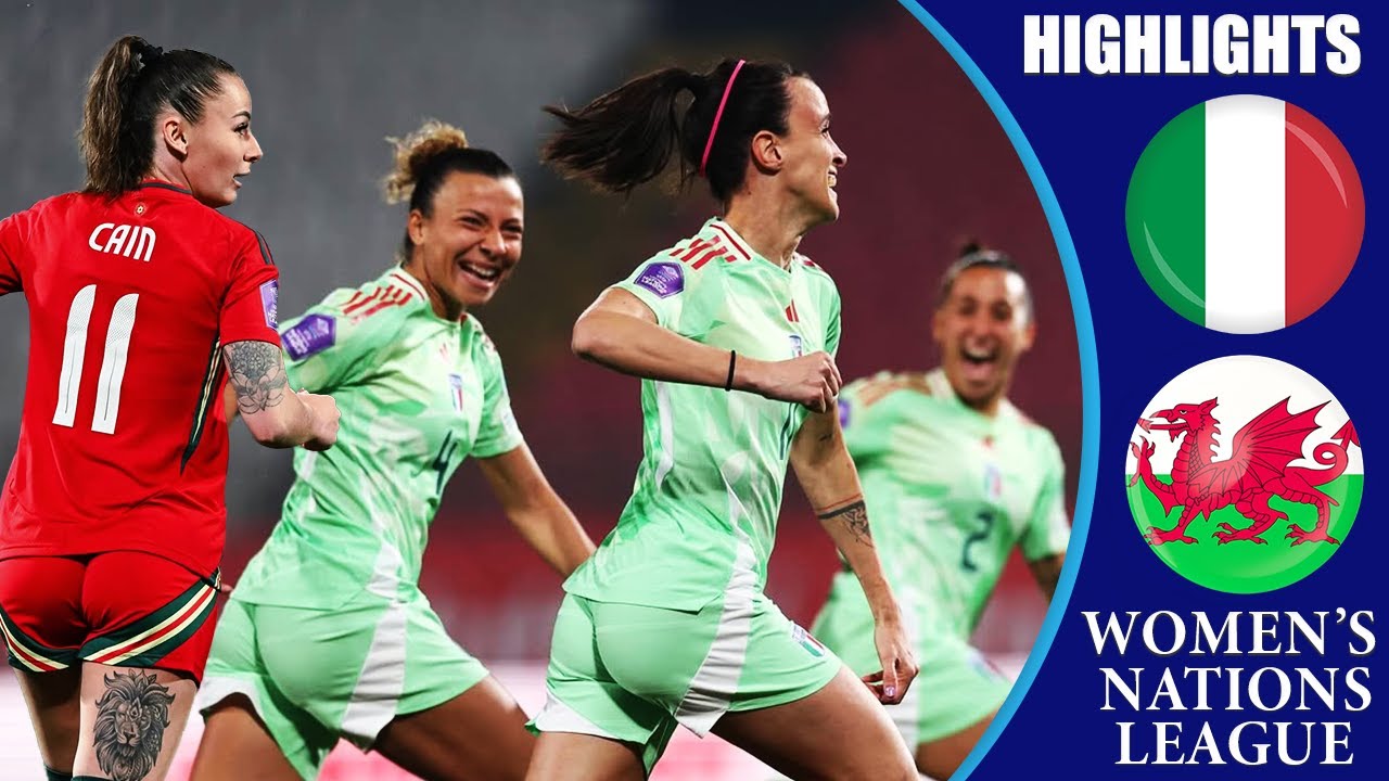 Italy vs Wales || HIGHLIGHTS || UEFA Women's Nations League 2025