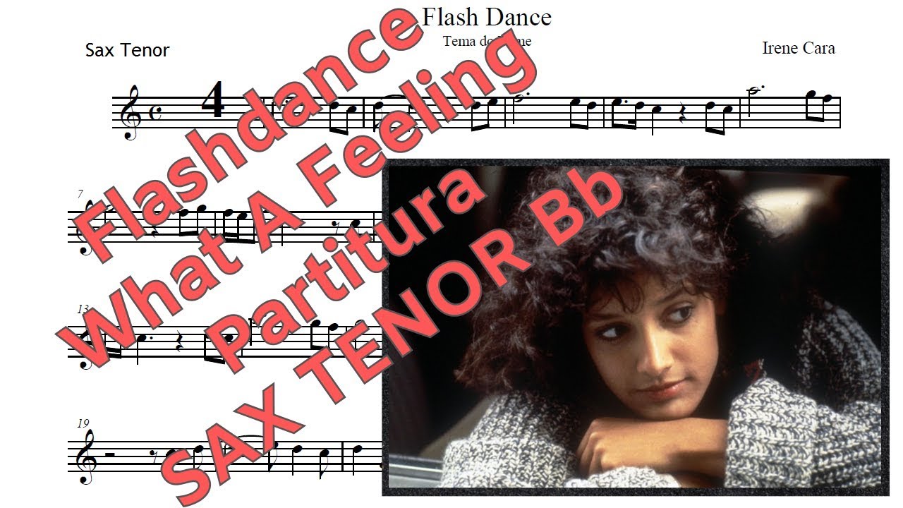 Flashdance, What A Feeling - Irene Cara (Partitura Sax Tenor)