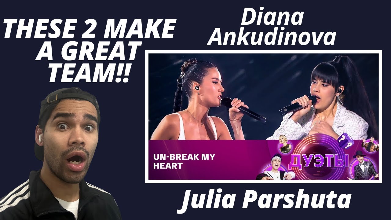 THIS COLLABORATION WAS SO GOOD!! | Diana Ankudinova & Julia Parshuta - Un-Break My Heart | REACTION!