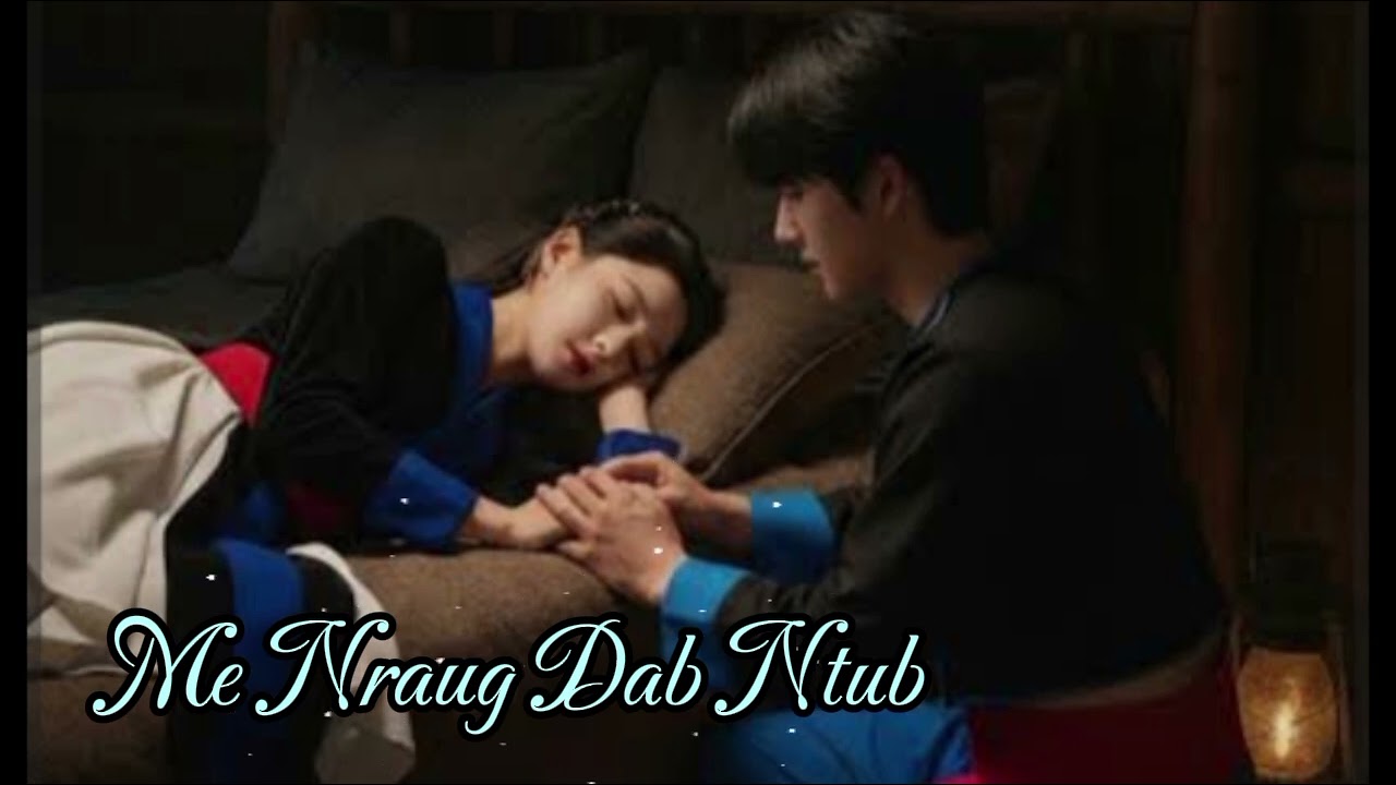 Me Nraug Dab Ntub | cover by [ Hmong Song Cultures 