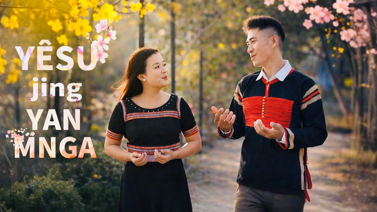 Yêsu Jing Yan Mnga - H Ngoai & Y Plom - ATB Official