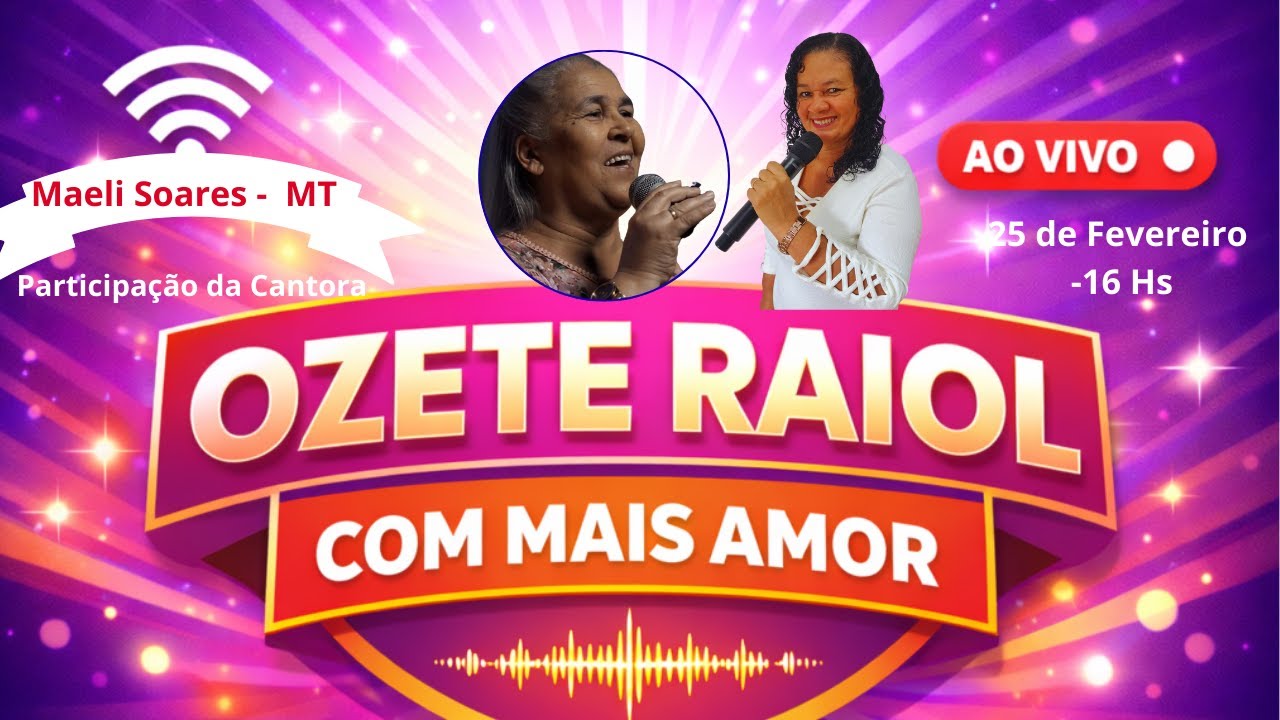 Ozete Raiol - Maeli Soares
