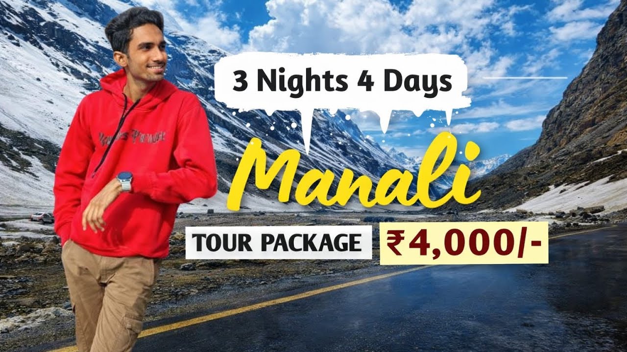 Manali Trip | Manali Tourist Places | Manali Tour Packages with Prices | Manali Tour Budget| Manali