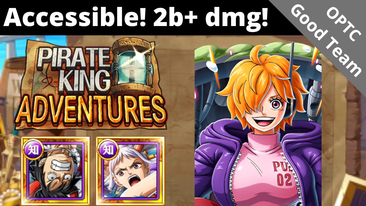 An ACCESSIBLE team that does over 2B DAMAGE!? Level 150 PKA Lilith! OPTC Pirate King Adventures