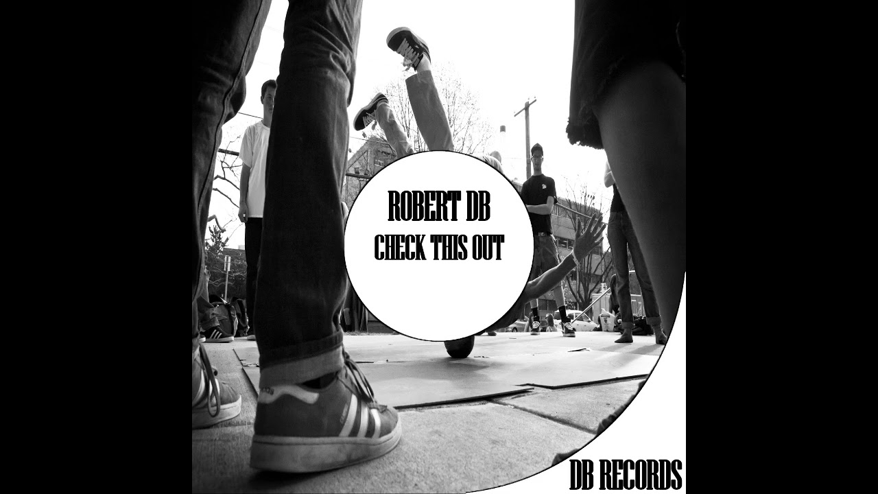 Robert DB - Check This Out