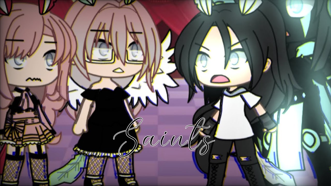 • Saints Glmv • Gacha Life •
