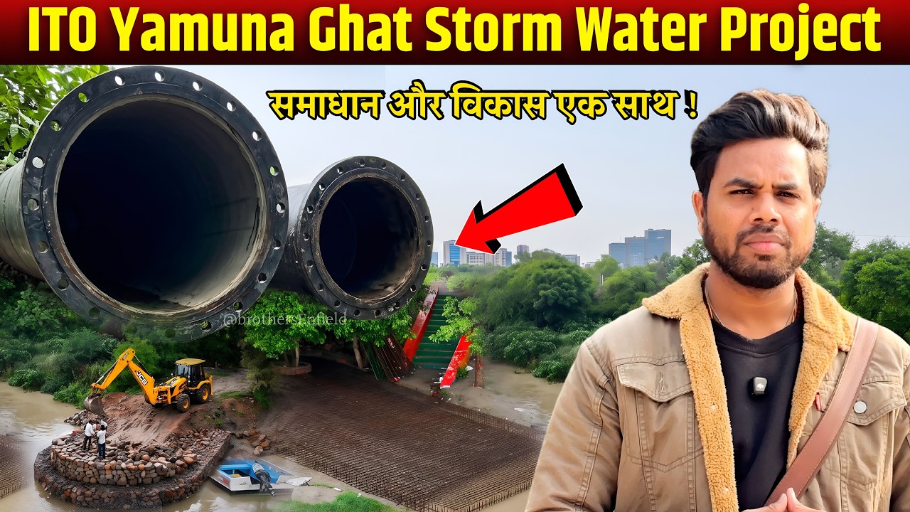 Delhi Yamuna River Latest Update 2026 | Big Development & Storm Water Solution | ITO ghat