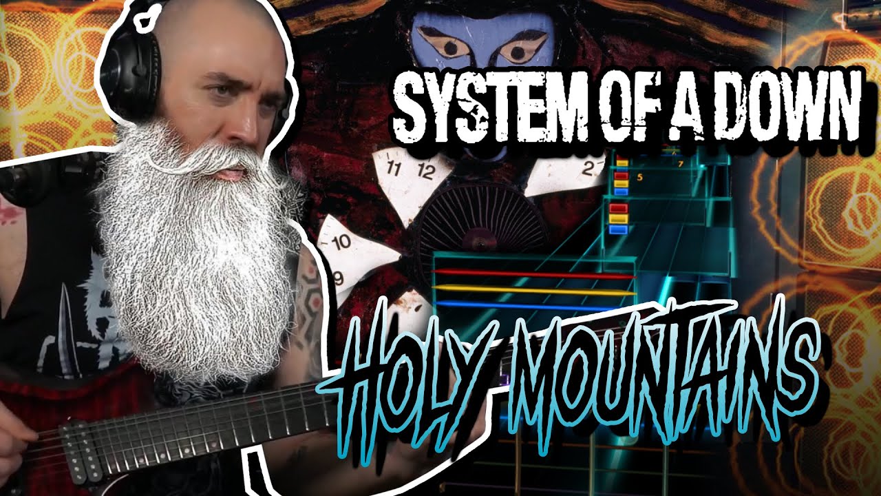 THIS SONG IS 18 YEARS OLD?? | System Of A Down - Holy Mountains | Rocksmith Metal Gameplay