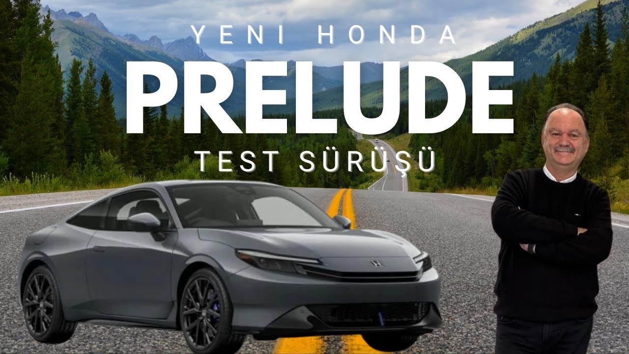 YOLUN HER ANINI YENİDEN KEŞFET!! FARKI HİSSET!....HONDA PRELUDE HİBRİT TEST SÜRÜŞÜ