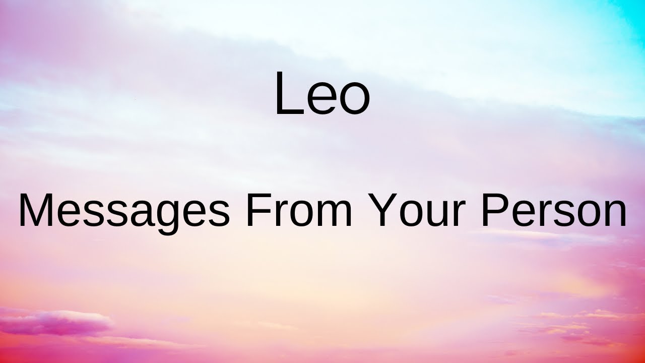 Leo Messages From Your Person 👫💓Love Tarot Reading 💌 &ldquo;I WISH I COULD BE THE MAN YOU THINK I AM&rdquo; 🔮