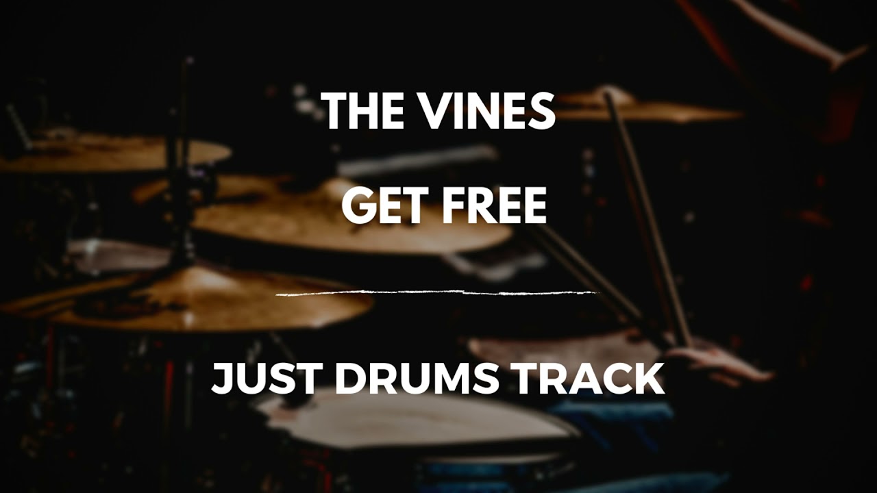 The Vines - Get Free (just drums)