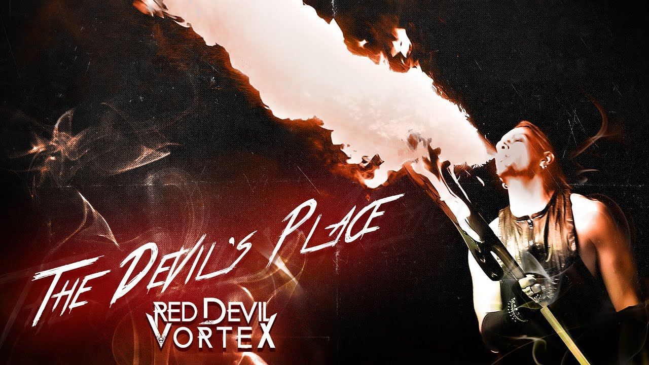 Red Devil Vortex - The Devil's Place [Official Video]