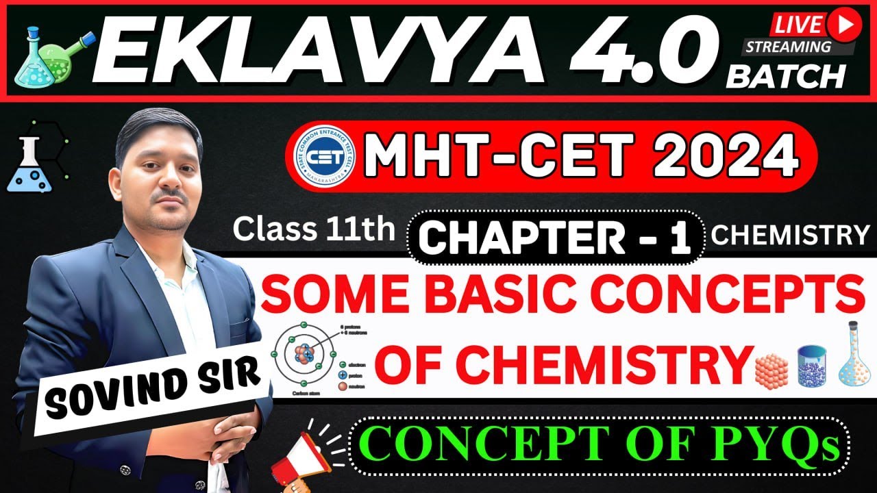 EKLAVYA 4.0 : L-1 Some Basic concepts of chemistry | Sovind Sir | MHT-CET 2024 | Best YT Mentor