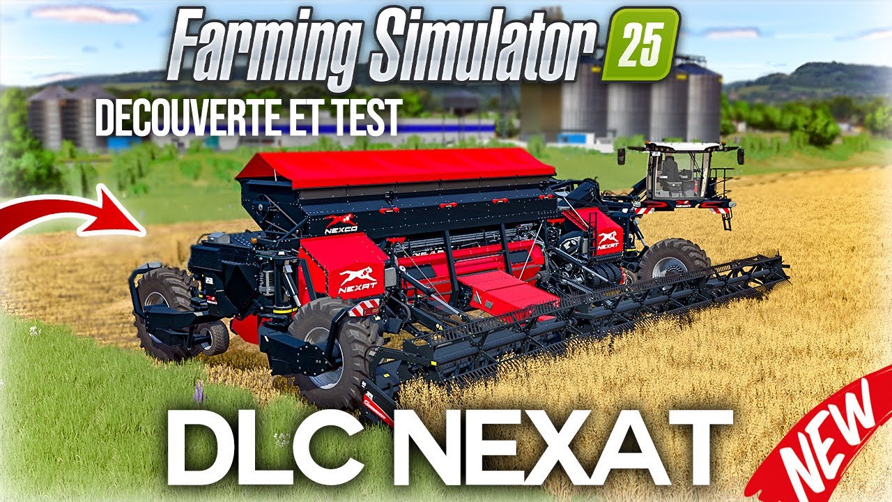 ALORS CE DLC NEXAT..? &Ccedil;A DIT QUOI ?! Une bonne surprise..? 🤩 - Farming simulator 25