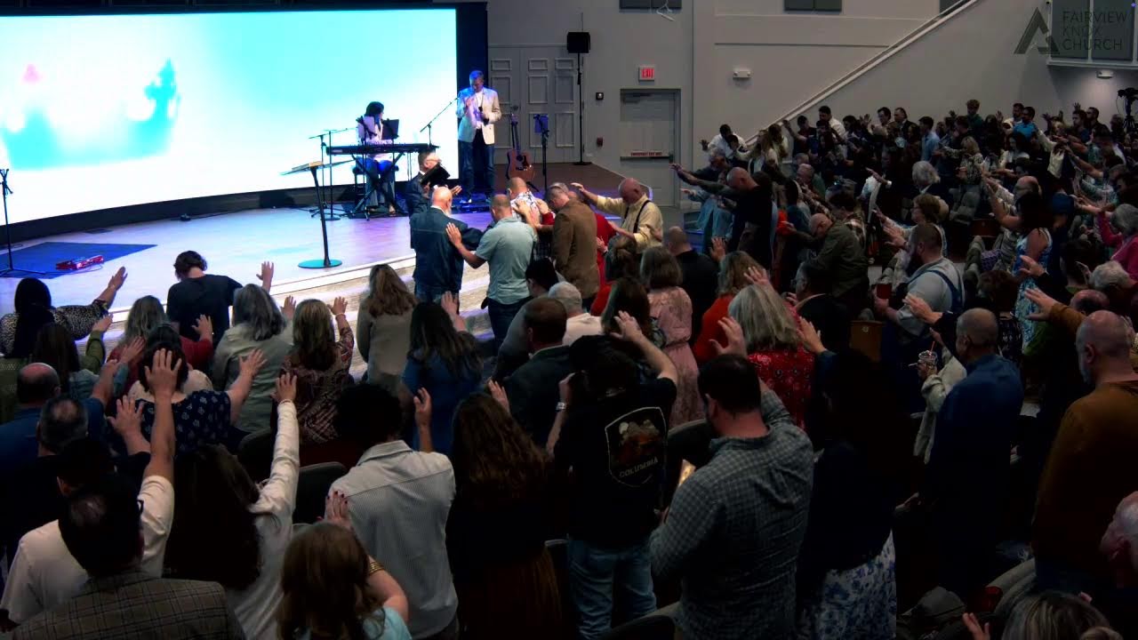 Worship Experience at Fairview Knox 5-4-25