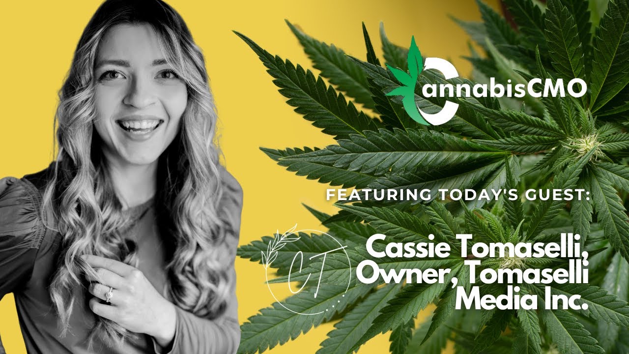 Cannabis Content Marketing Secrets with Cassie Tomaselli
