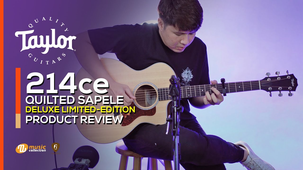 รีวิว | Taylor 214ce 𝐷𝑒𝑙𝑢𝑥𝑒 (𝑸𝒖𝒊𝒍𝒕𝒆𝒅 𝑺𝒂𝒑𝒆𝒍𝒆) 𝐿𝑖𝑚𝑖𝑡𝑒𝑑 𝐸𝑑𝑖𝑡𝑖𝑜𝑛 