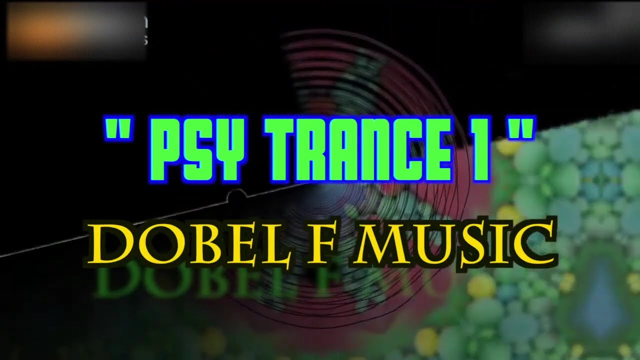PSY TRANCE 1 (Royalty Free Music) - background music for videos