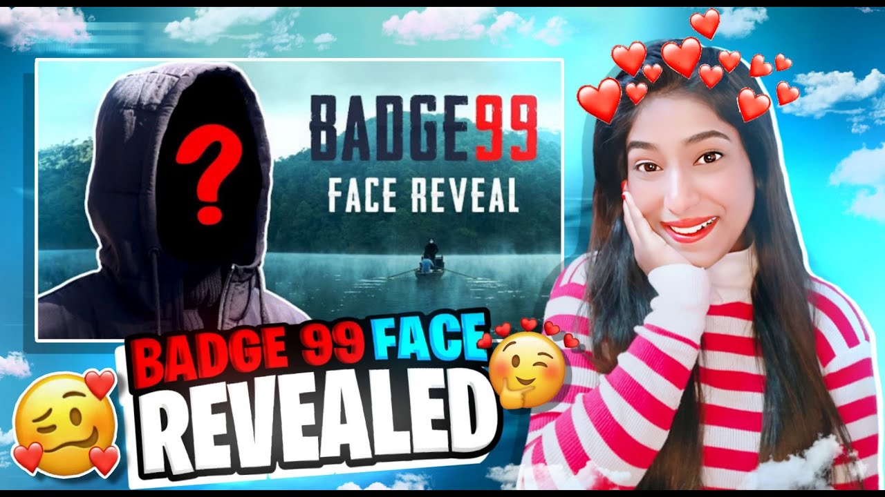 Badge 99 Face Reveal Reaction | Reaction On Badge 99 Face Reveal 🔥 