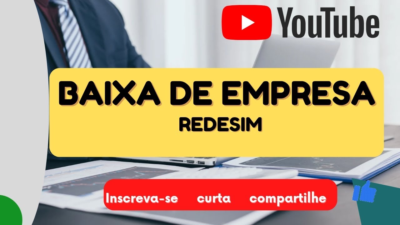 Como fazer DBE de baixa/extinção de uma empresa - Redesim (Passo a Passo)