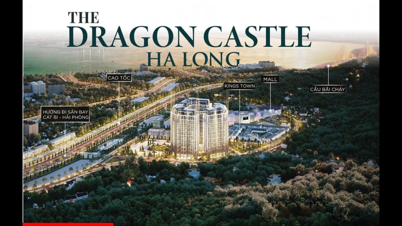 [THE DRAGON CASTLE HẠ LONG] CĂN HỘ ĐÁNG SỐNG NHẤT TẠI HẠ LONG