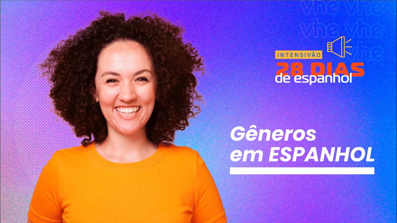 Aula 03: Diferença de GÊNEROS em Espanhol | Vamos a Hablar Español