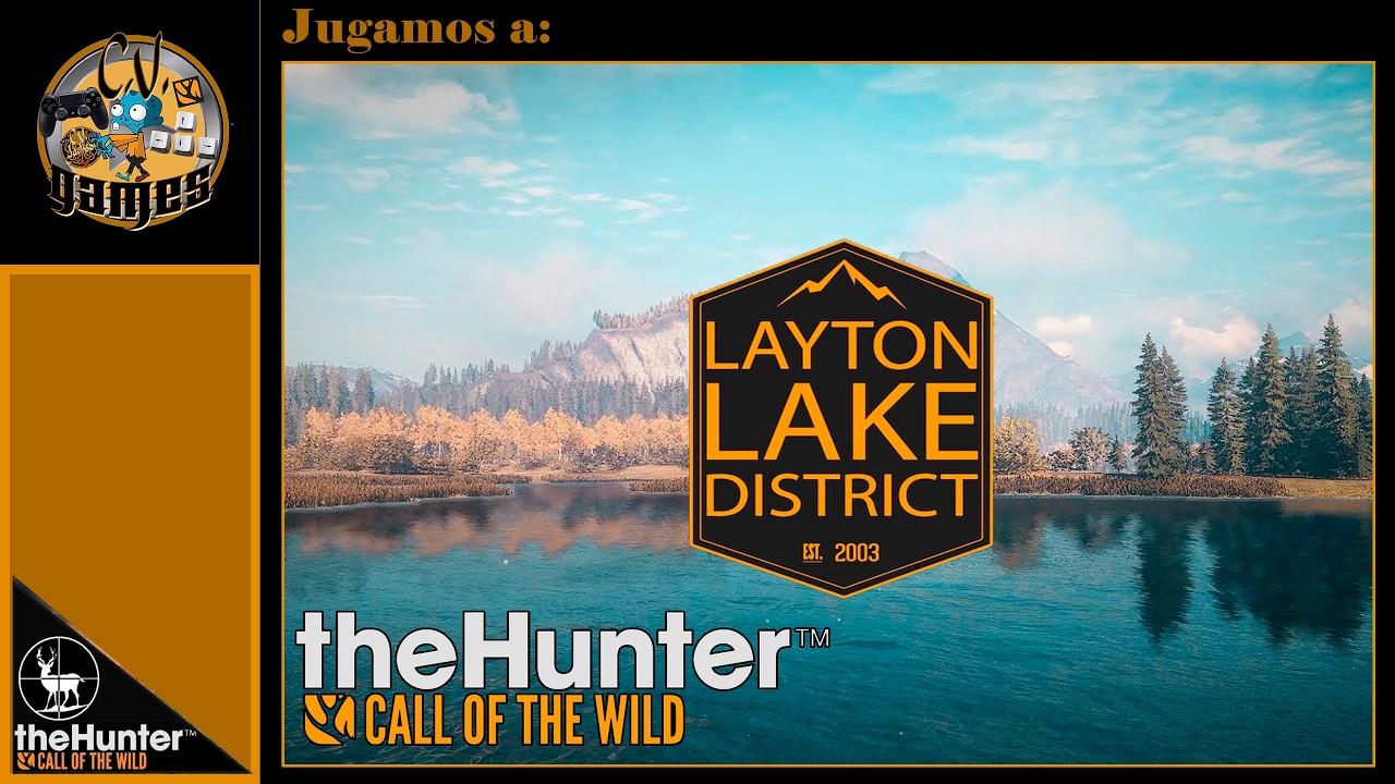 The Hunter - Call of the Wild - Layton Lake
