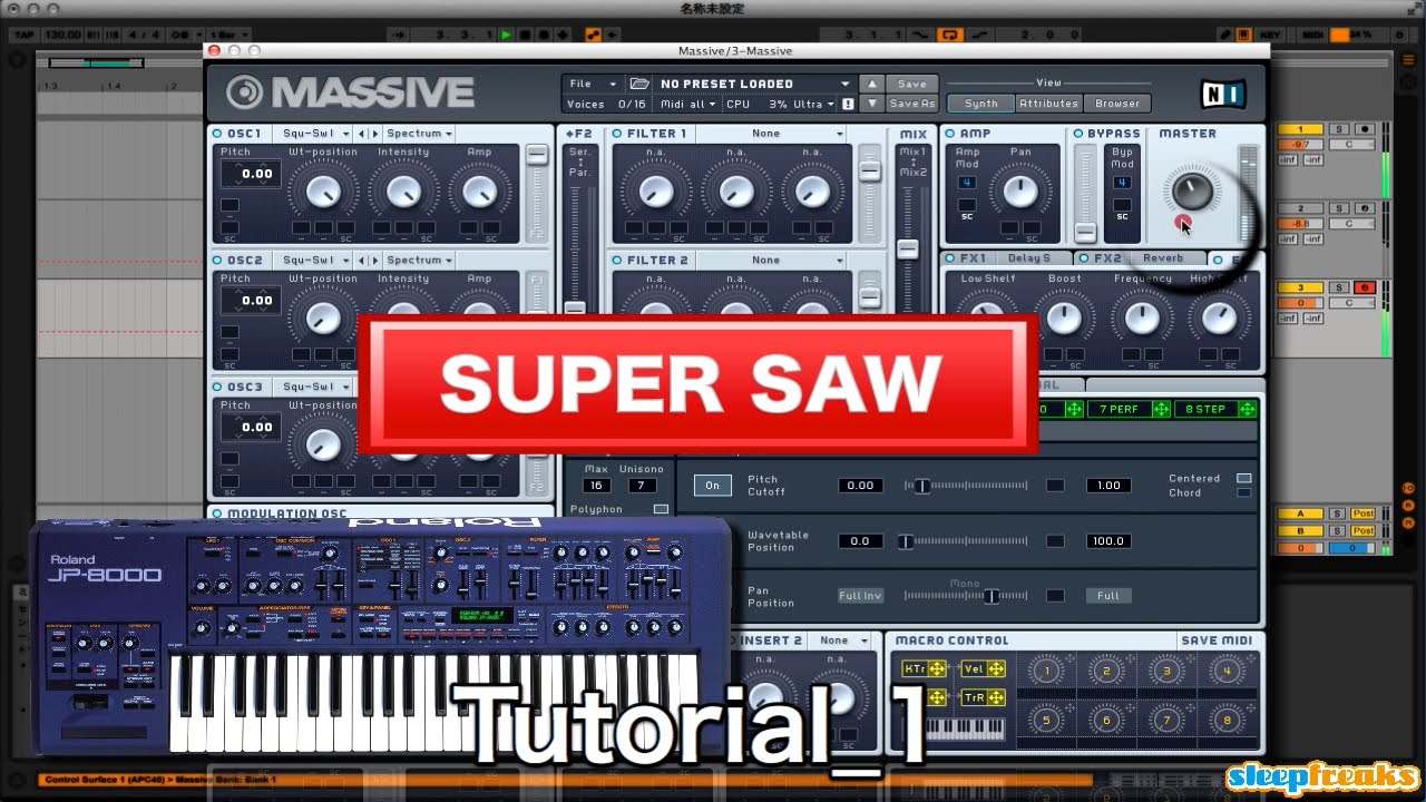 Native Instruments Massive「SUPER SAW」の作り方①（Sleepfreaks DTMスクール）