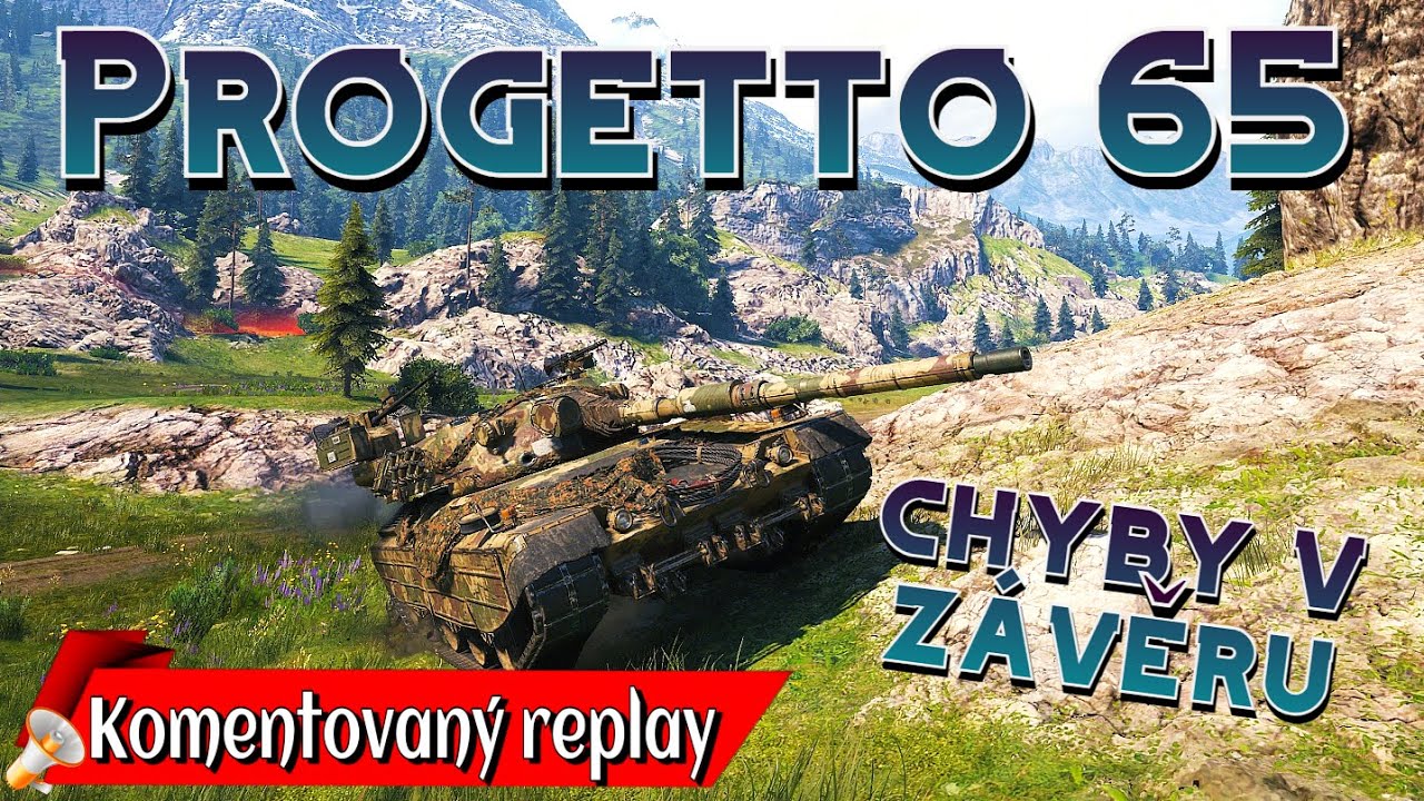 World of Tanks/ Komentovaný replay/ Progetto 65