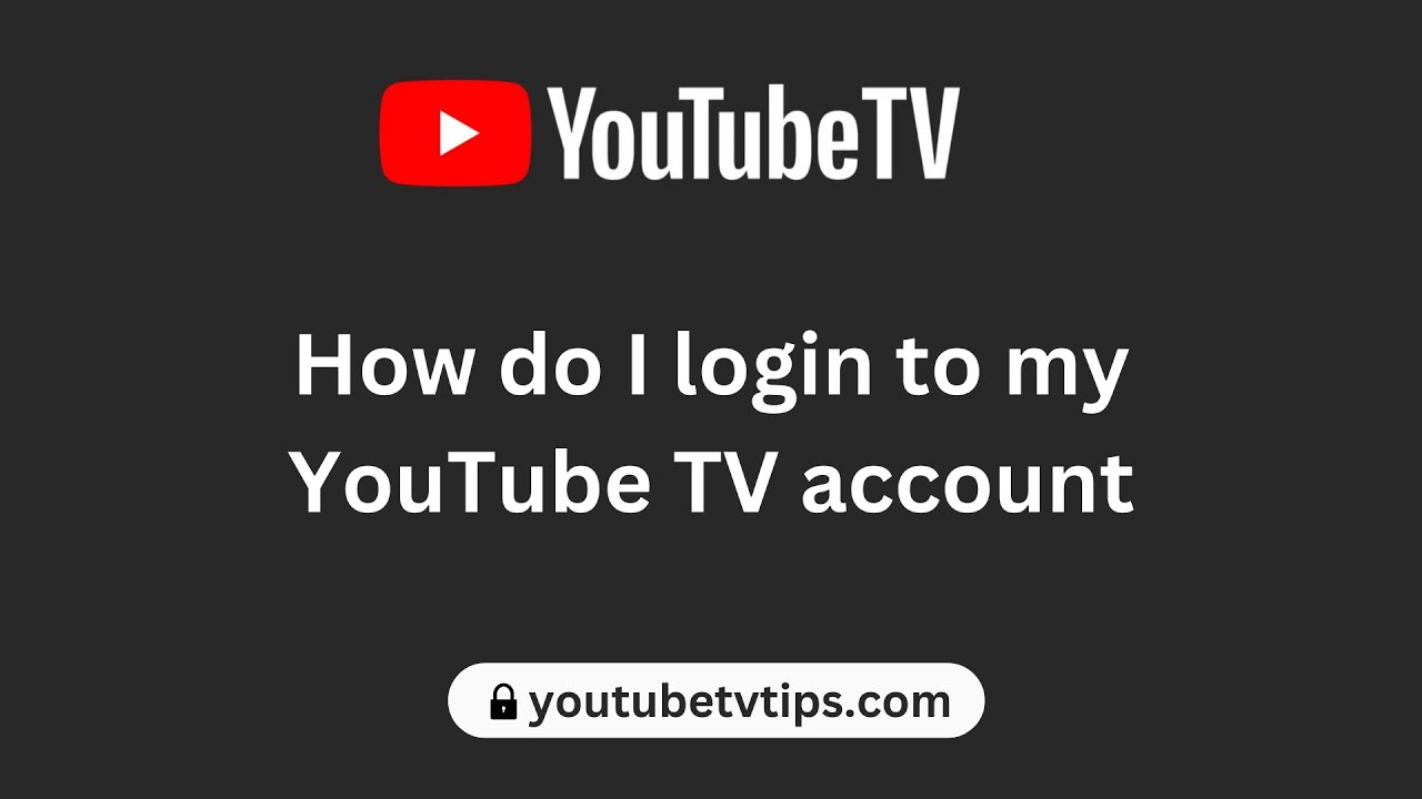 How Do I login to my YouTube TV account? - New Process 2024