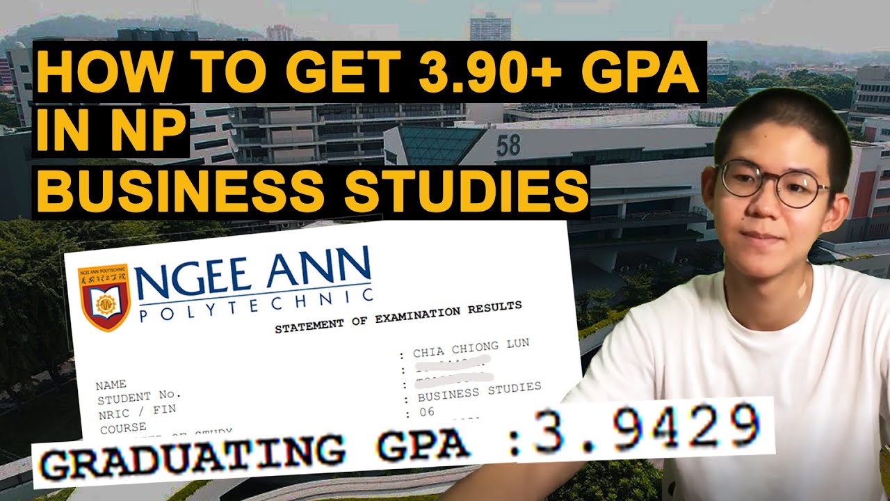 How to get a HIGH GPA in Ngee Ann Polytechnic - Business Studies