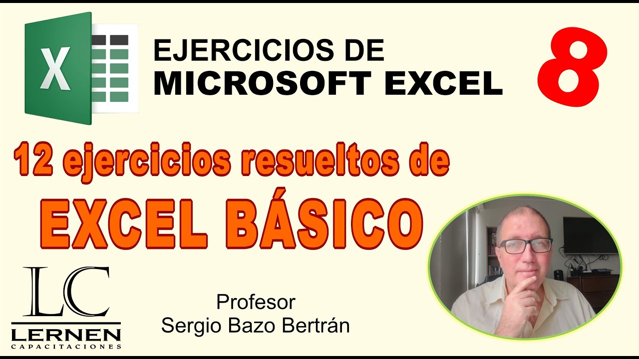 12 EJERCICIOS de repaso de EXCEL BÁSICO - Tomo 8