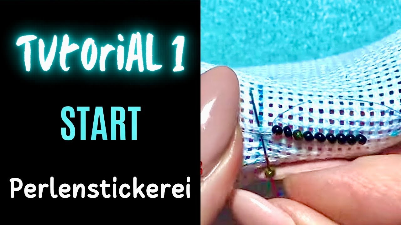 TUTORIAL 1 Perlenstickerei 🙌 Perlen Sticken START Anfänger 💎 Basic ♦️ Beaded Cross Stitch Embroidery