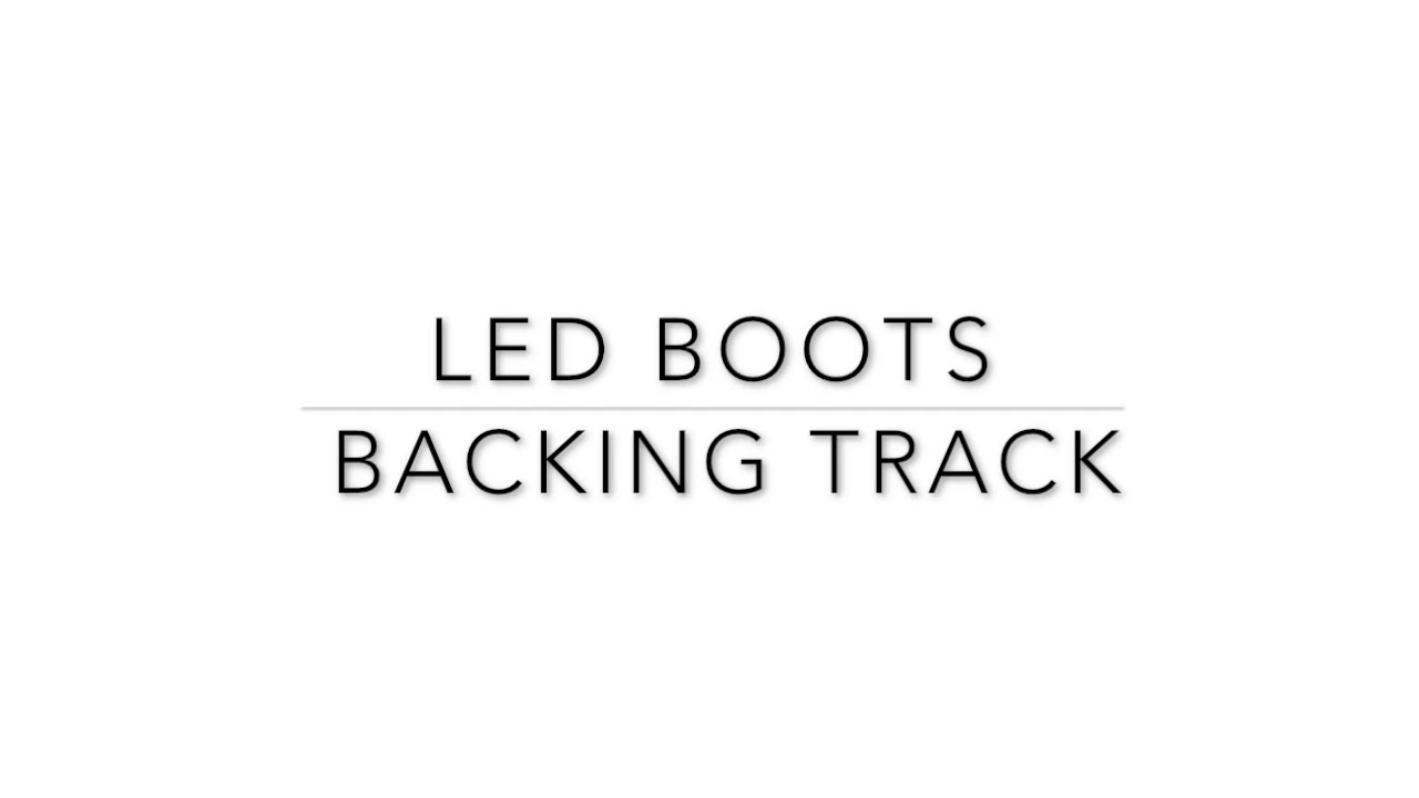 Led Boots Backing Track
