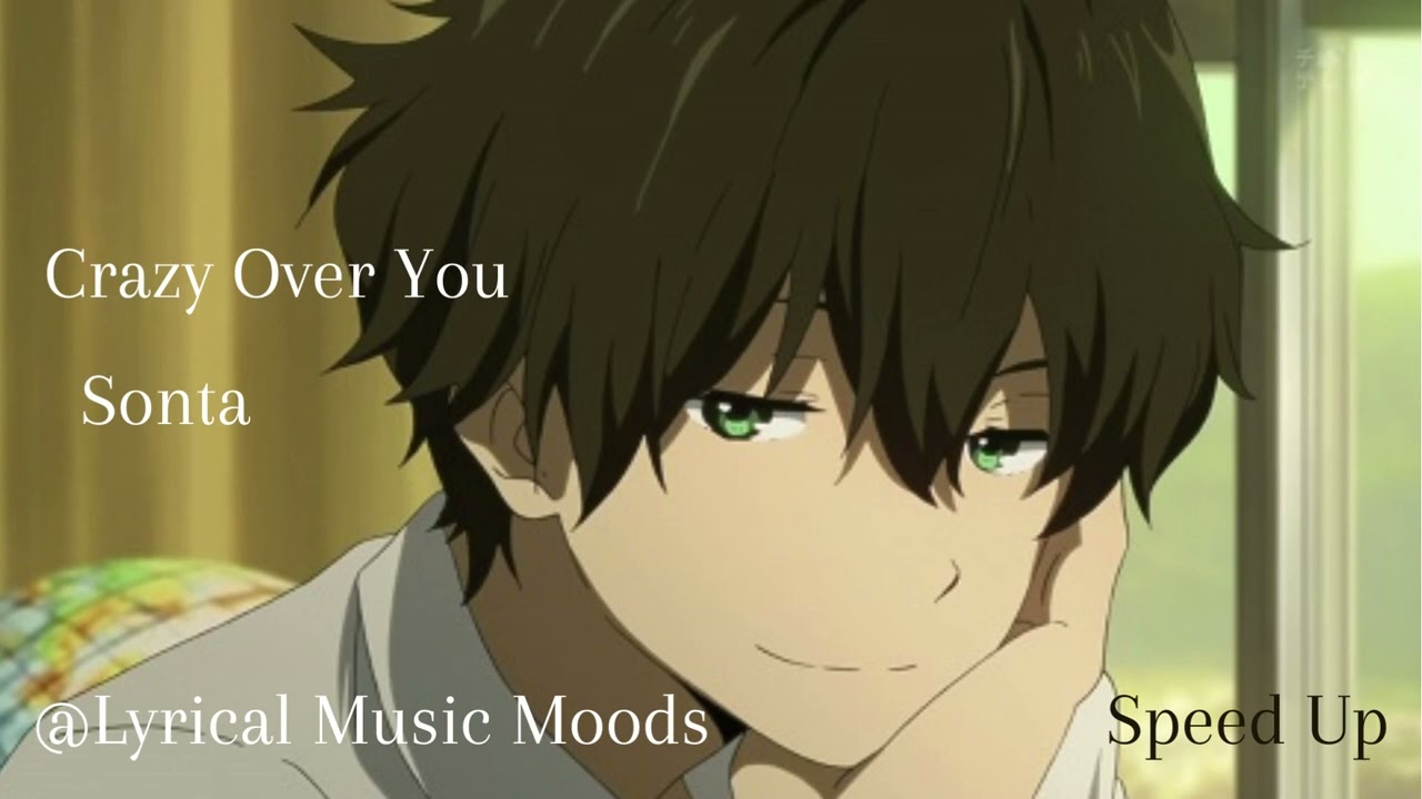 Crazy Over You - Sonta | Speed Up | Lyrical Music Moods